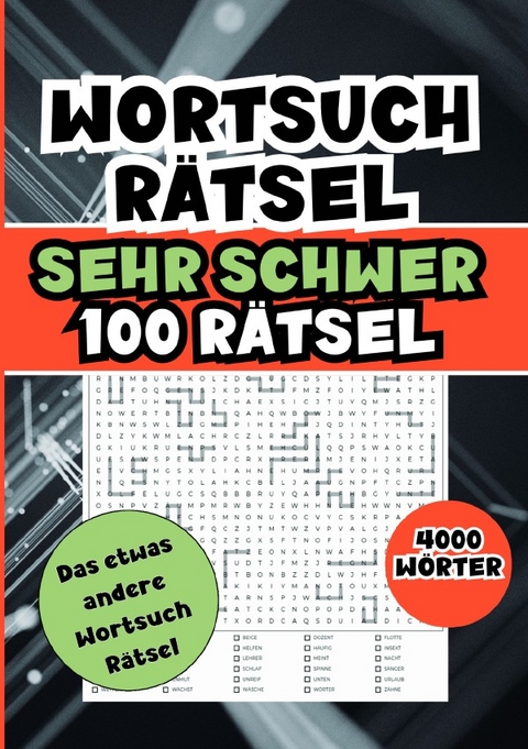 Wortsuchrätsel schwer- 4000 Wörter - Holger Getz