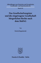 Das Gesellschaftsregister und die eingetragene Gesellschaft bürgerlichen Rechts nach dem MoPeG - Patrick Boguslawski