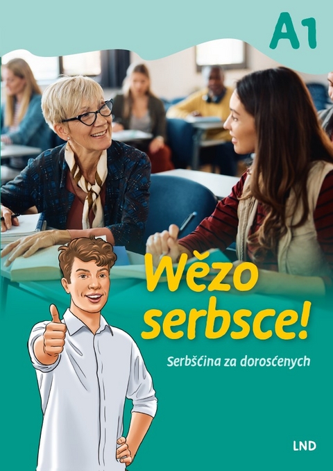 Wězo serbsce! Serbšćina za dorosćenych - Marek Krawc, Marija Beuttenmüller