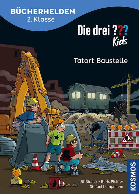 Die drei ??? Kids, Bücherhelden 2. Klasse, Tatort Baustelle - Ulf Blanck, Boris Pfeiffer