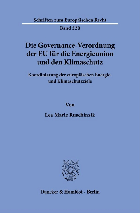 Die Governance-Verordnung der EU für die Energieunion und den Klimaschutz - Lea Marie Ruschinzik