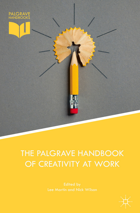 The Palgrave Handbook of Creativity at Work - 
