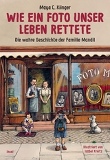 Wie ein Foto unser Leben rettete - Maya C. Klinger