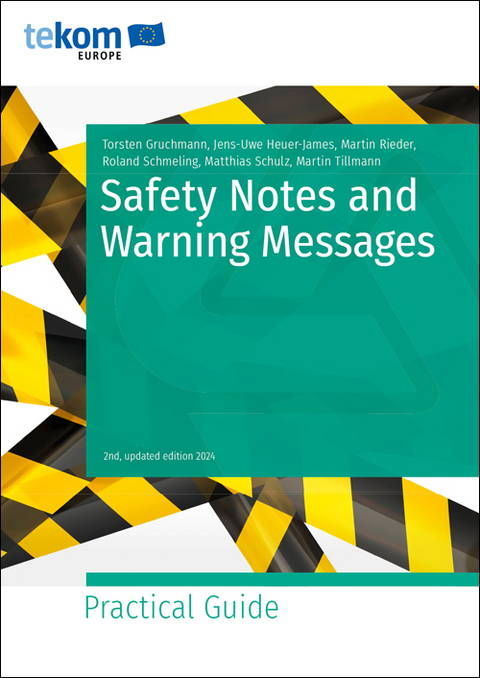 Safety Notes and Warning Messages - Jens-Uwe Heuer-James, Roland Schmeling, Matthias Schulz, Martin Tillmann, Martin Rieder, Torsten Gruchmann