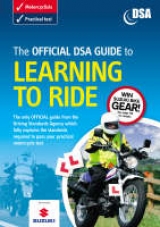 The Official DSA Guide to Learning to Ride - Driving Standards Agency