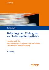 Behebung und Verfolgung von Lebensmittelverstößen - Stephan Ludwig