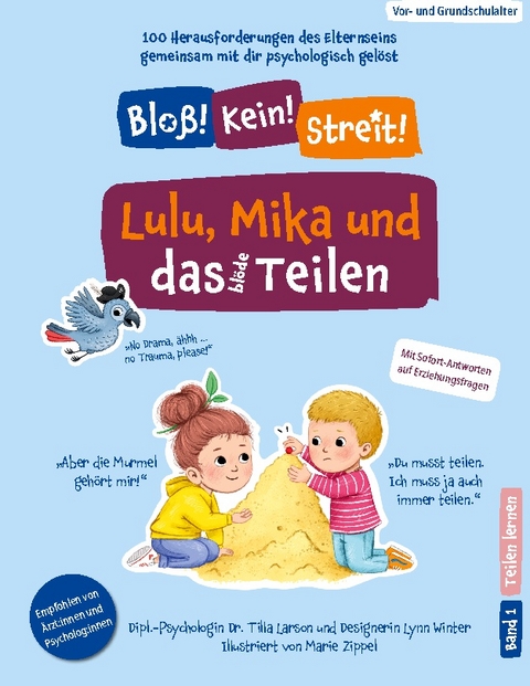 Lulu, Mika und das blöde Teilen - Tilla Larson, Lynn Winter