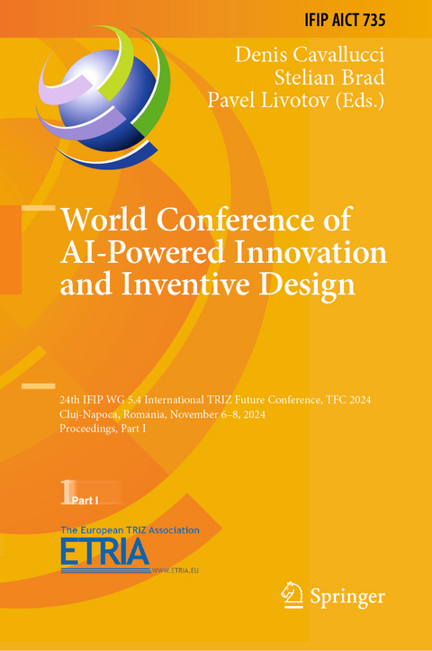 World Conference of AI-Powered Innovation and Inventive Design - 