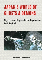 Japan's World of Ghosts and Demons - Hermann Candahashi