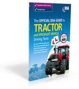 The Official DSA Guide to Tractor and Specialist Vehicle Driving Tests - Driving Standards Agency