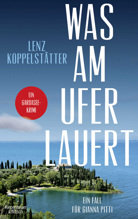 Was am Ufer lauert - Lenz Koppelstätter