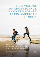 New Visions of Adolescence in Contemporary Latin American Cinema - 