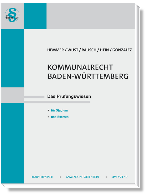 Kommunalrecht Baden-Württemberg - Karl-Edmund Hemmer, Achim Wüst,  Rausch, Michael Hein, Simón Barrera-González