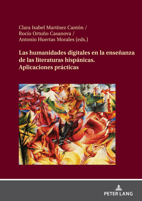 Las humanidades digitales en la enseñanza de las literaturas hispánicas - 