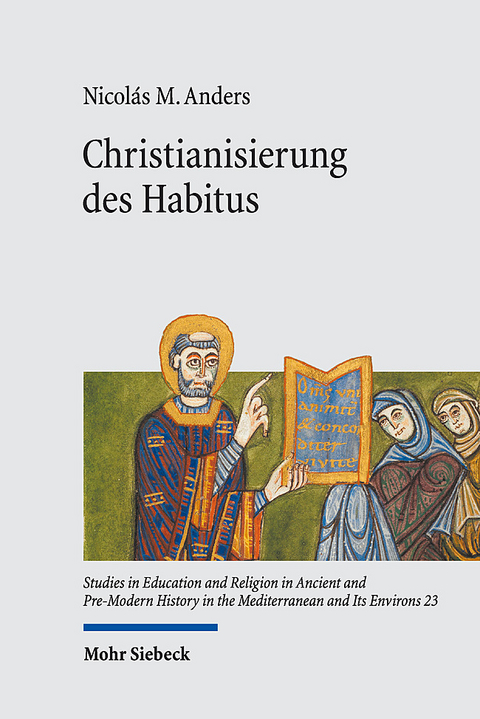 Christianisierung des Habitus - Nicolás M. Anders