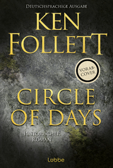 Circle of Days - deutschsprachige Ausgabe - Ken Follett