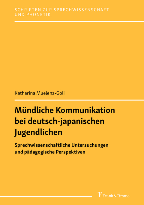 Mündliche Kommunikation bei deutsch-japanischen Jugendlichen - Katharina Muelenz-Goli