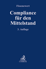 Compliance für den Mittelstand - Fissenewert, Peter