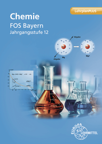 Chemie FOS Bayern - Stephanie Huber, Hubert Wirth, Kirsten Rudel