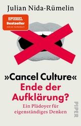 »Cancel Culture« – Ende der Aufklärung? - Julian Nida-Rümelin