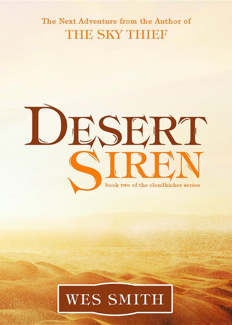 Desert Siren -  Wes Smith