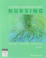 Psychiatric and Mental Health Nursing - Elder, Ruth; Evans, Katie; Nizette, Debra