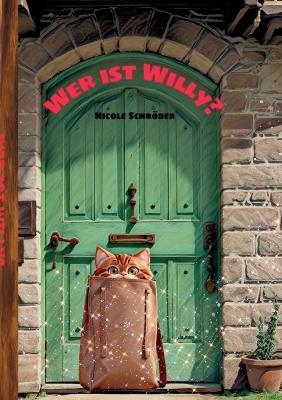 Wer ist Willy? - Nicole Schröder