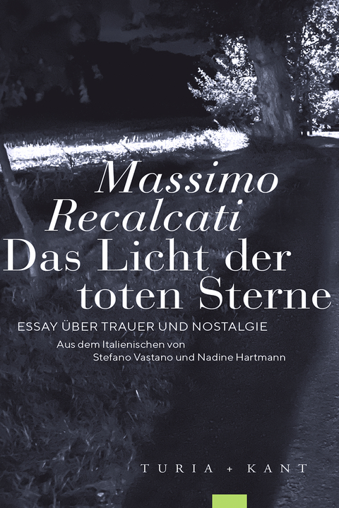 Das Licht der toten Sterne - Massimo Recalcati