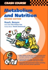 Crash Course: Metabolism and Nutrition - Roach, Jason O'Neale