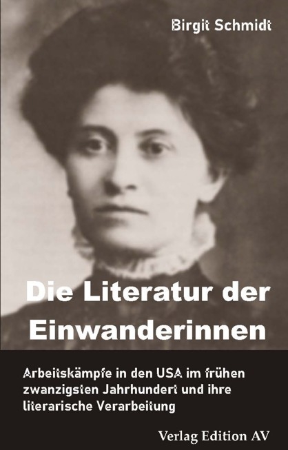 Die Literatur der Einwanderinnen - Birgit Schmidt