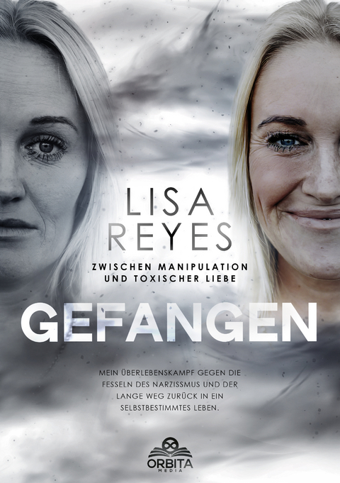 Gefangen - Zwischen Manipulation und toxischer Liebe - Lisa Reyes