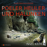 Insel-Krimi 35: Poeler Heuler und Halunken - Frank Hammerschmidt