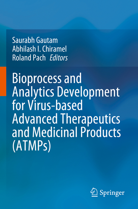 Bioprocess and Analytics Development for Virus-based Advanced Therapeutics and Medicinal Products (ATMPs) - 