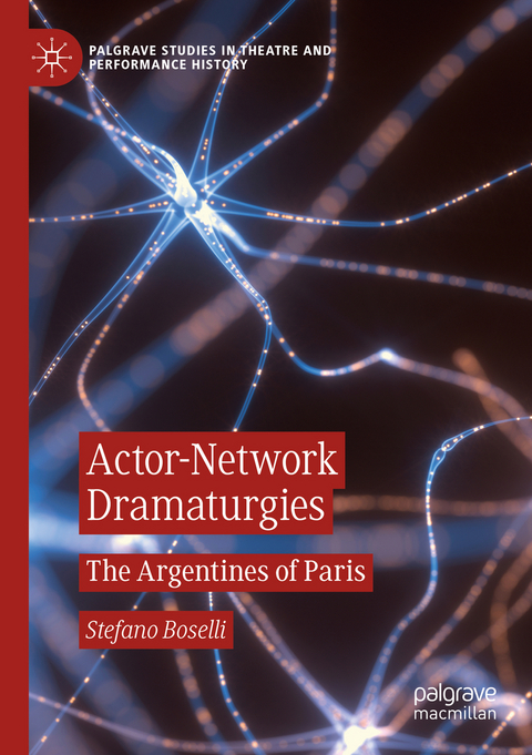 Actor-Network Dramaturgies - Stefano Boselli