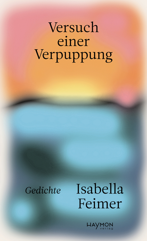 Versuch einer Verpuppung - Isabella Feimer