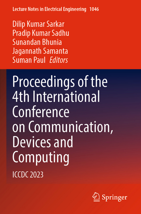 Proceedings of the 4th International Conference on Communication, Devices and Computing - 