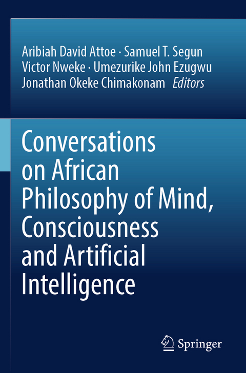 Conversations on African Philosophy of Mind, Consciousness and Artificial Intelligence - 