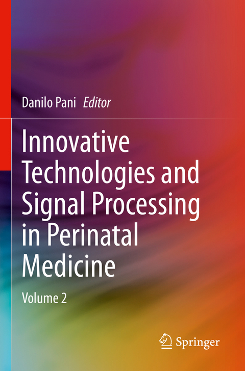 Innovative Technologies and Signal Processing in Perinatal Medicine - 