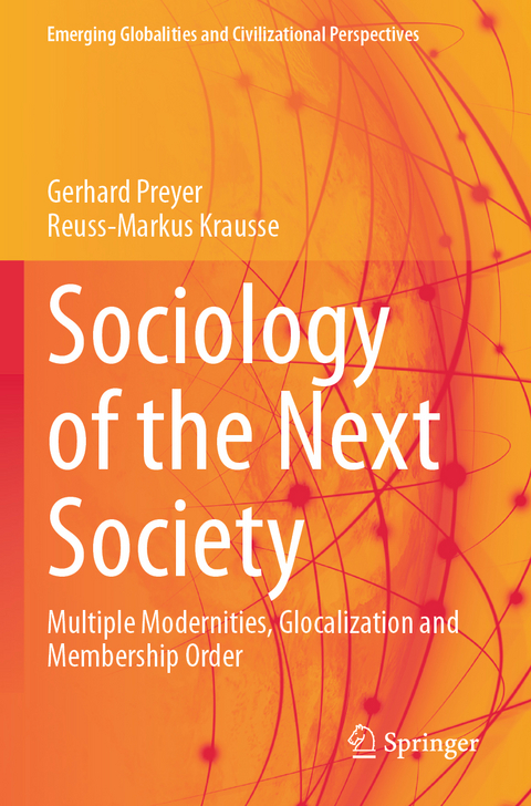 Sociology of the Next Society - Gerhard Preyer, Reuss-Markus Krausse