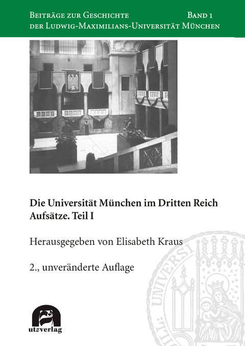 Die Universität München im Dritten Reich - 