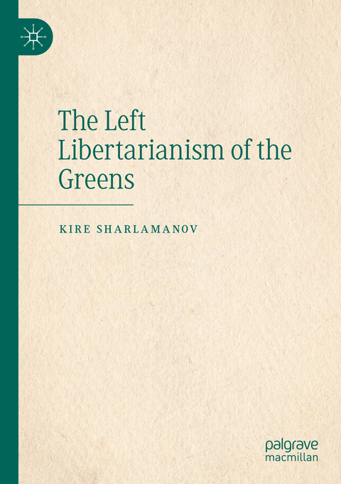 The Left Libertarianism of the Greens - Kire Sharlamanov