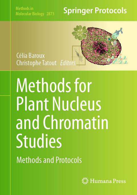 Methods for Plant Nucleus and Chromatin Studies - 