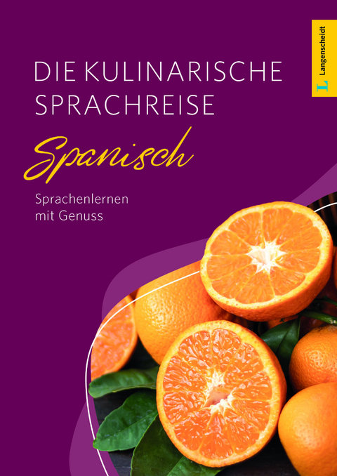 Langenscheidt Die kulinarische Sprachreise Spanisch