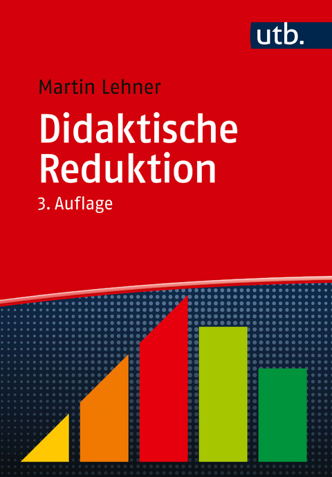 Didaktische Reduktion - Martin Lehner