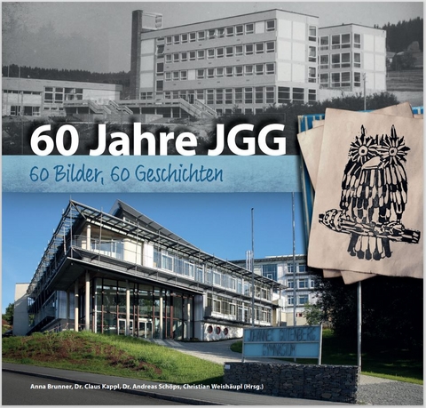 60 Jahre JGG - 60 Bilder, 60 Geschichten - 