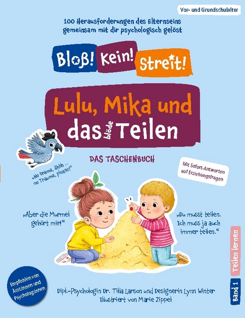 Lulu, Mika und das blöde Teilen - Tilla Larson, Lynn Winter