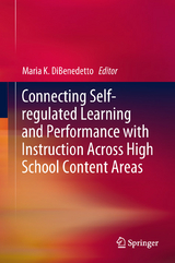 Connecting Self-regulated Learning and Performance with Instruction Across High School Content Areas - 