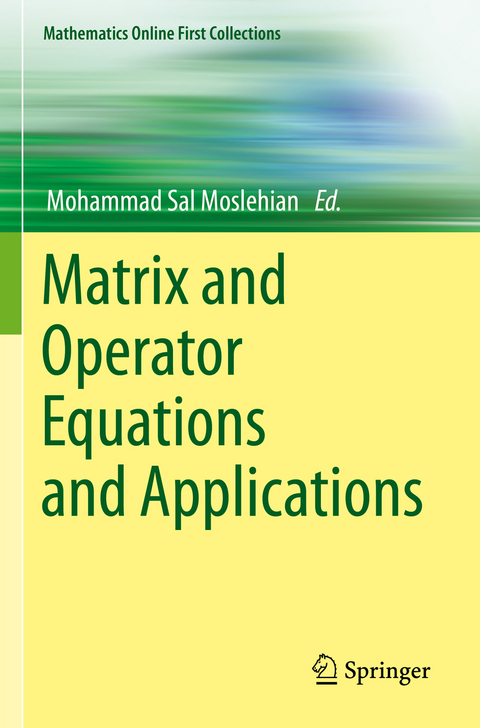 Matrix and Operator Equations and Applications - 