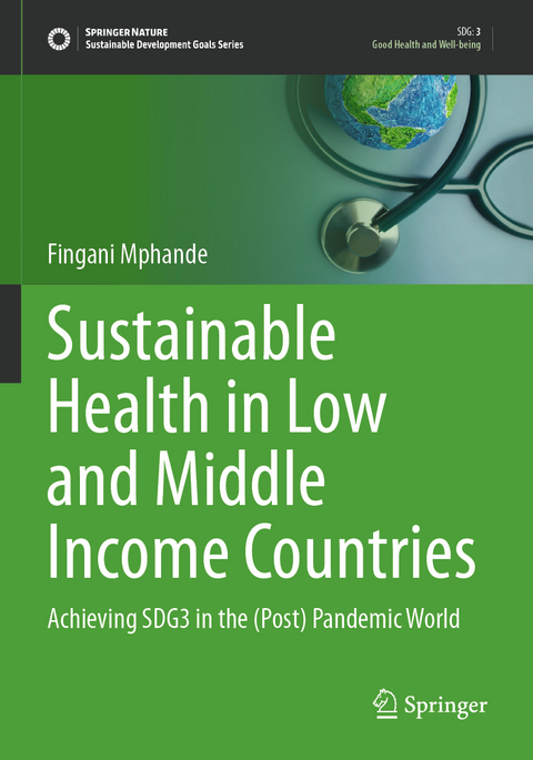 Sustainable Health in Low and Middle Income Countries - Fingani Mphande