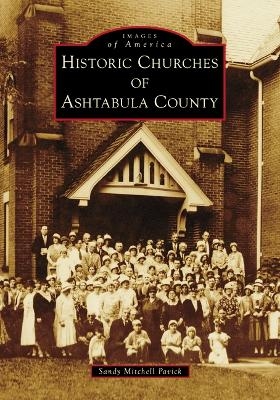 Historic Churches of Ashtabula County - MS Pavick